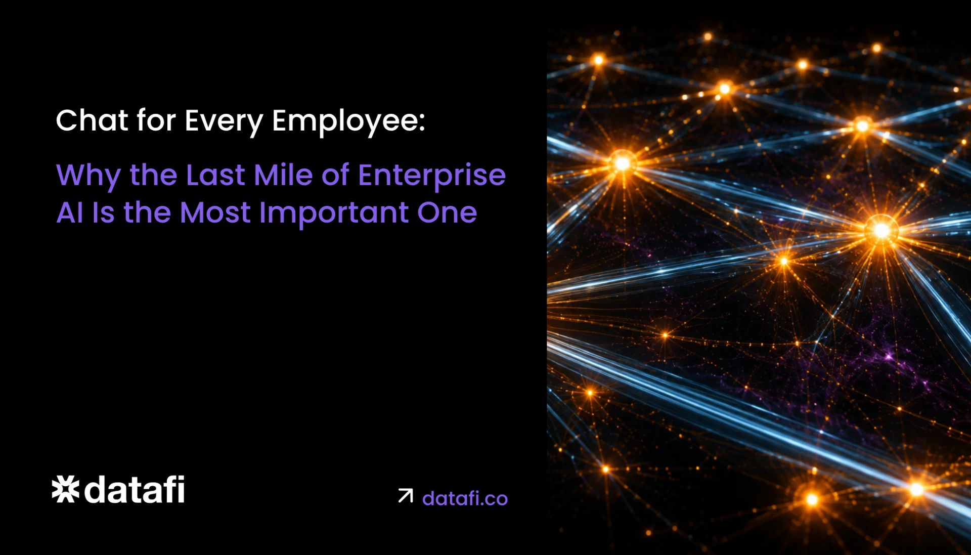 Chat for Every Employee: Why the Last Mile of Enterprise AI Is the Most Important One