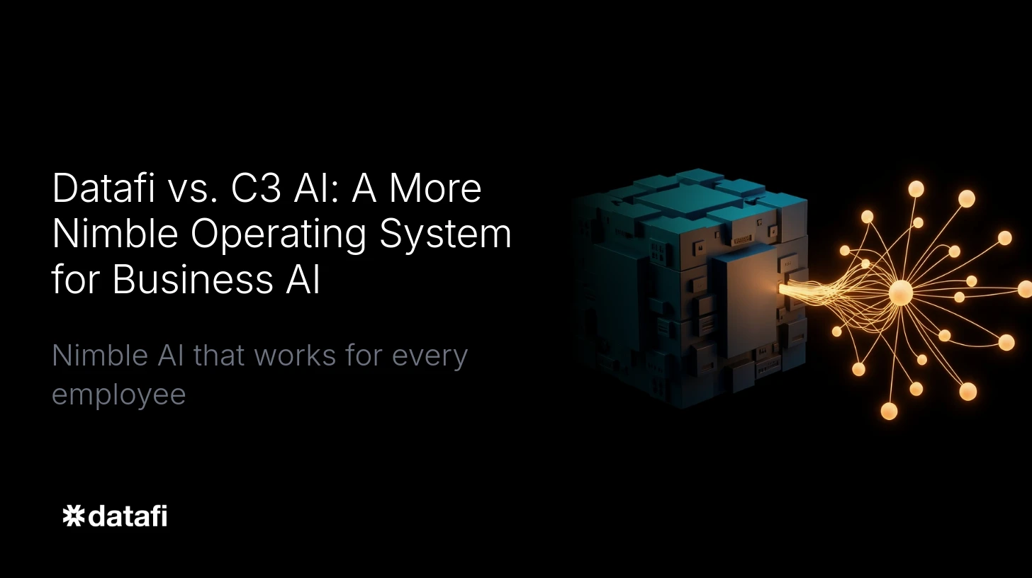 Datafi vs. C3 AI: A More Nimble Operating System for Business AI