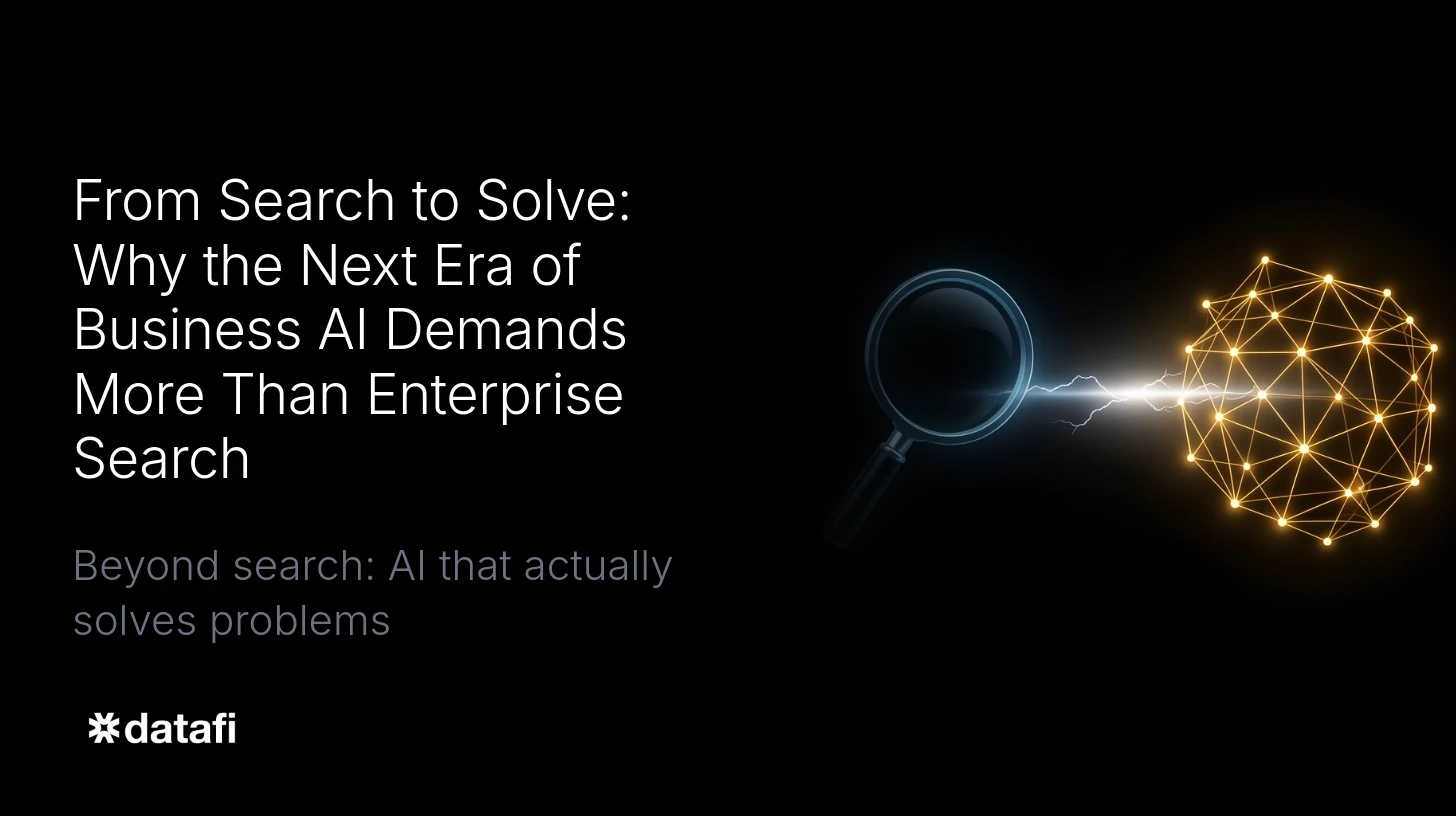 From Search to Solve: Why the Next Era of Business AI Demands More Than Enterprise Search