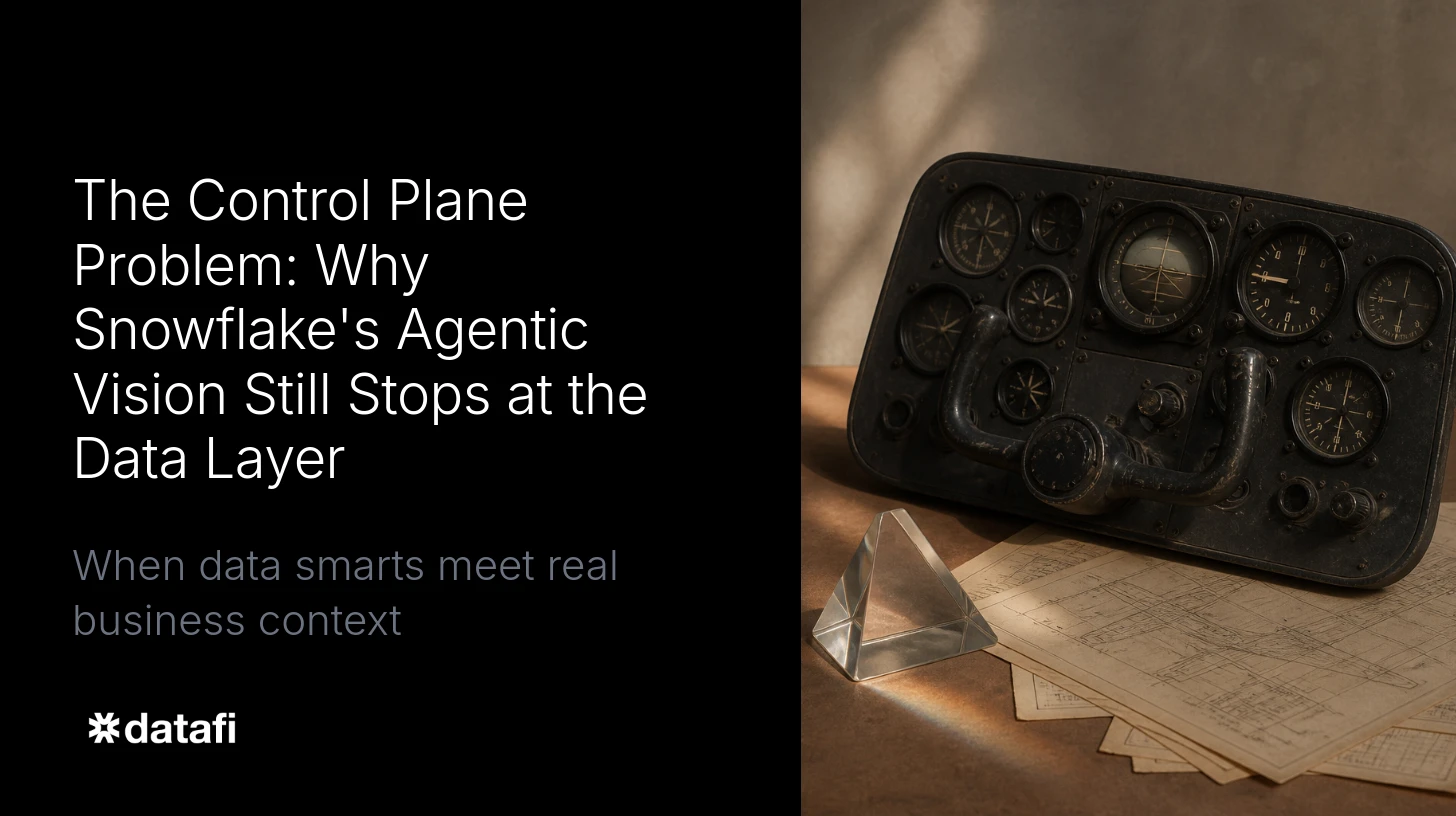 The Control Plane Problem: Why Snowflake's Agentic Vision Still Stops at the Data Layer
