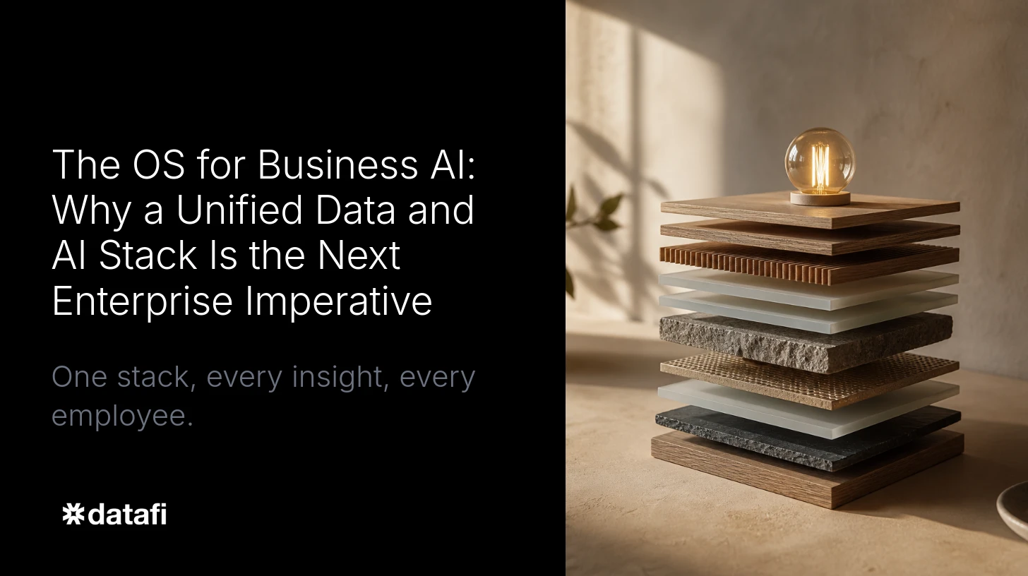 The OS for Business AI: Why a Unified Data and AI Stack Is the Next Enterprise Imperative
